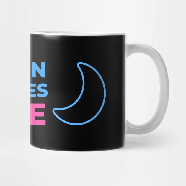 The Moon has phases, not me by GayBoy Shop